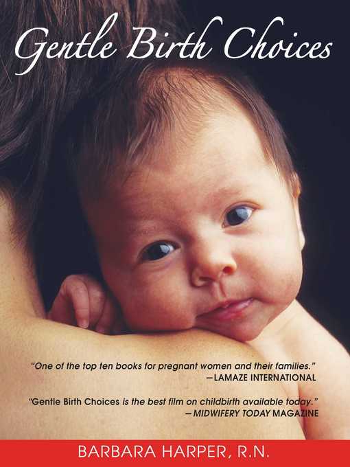 Title details for Gentle Birth Choices by Barbara Harper - Available